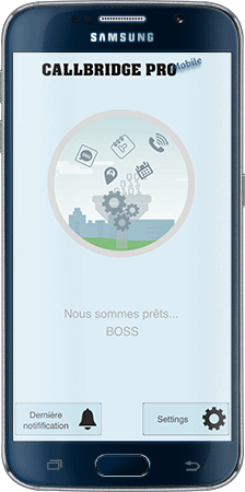 CallBridge Mobile - Votre smartphone reçoit les ordres immédiatement.