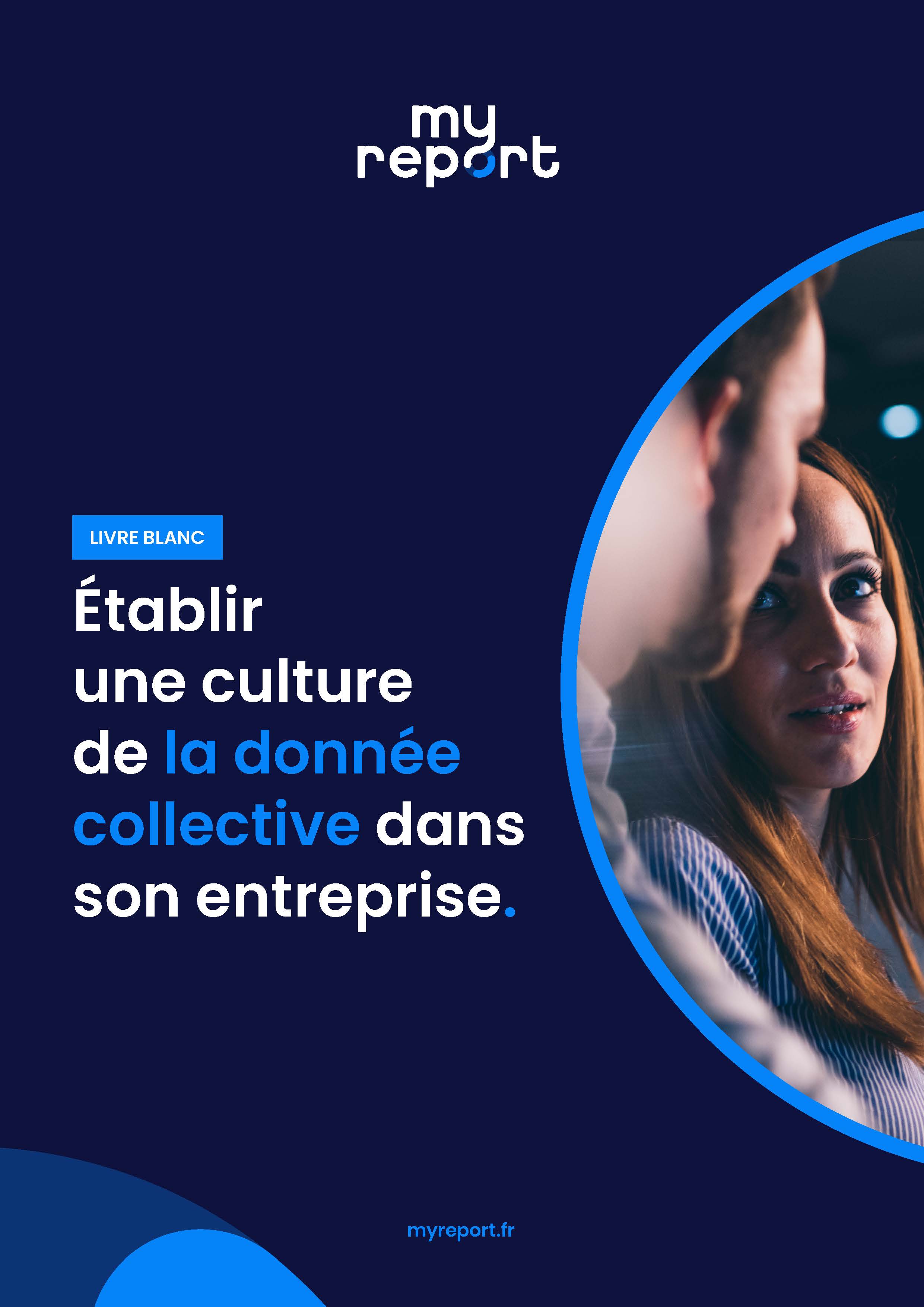 Etablir une culture de la donnée collective dans son entreprise