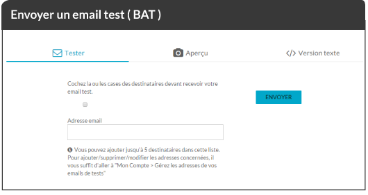 Tester votre emailing en envoyant un BAT Tester votre emailing en envoyant un BAT
