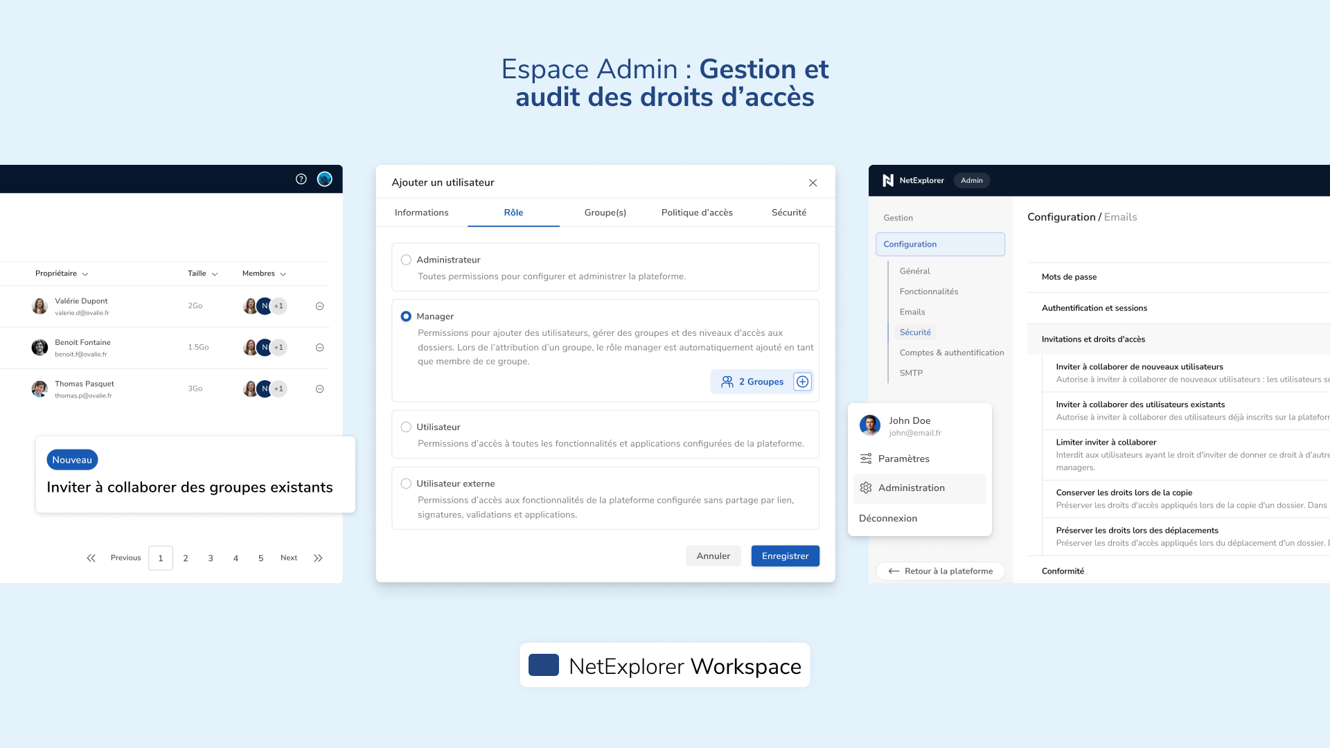 NetExplorer Workspace - Contrôlez et auditez les accès avec précision grâce à des droits personnalisés et 7 niveaux de permissions. Vérifiez à tout moment qui a accès à quel contenu, assurant une gestion optimale de la sécurité.