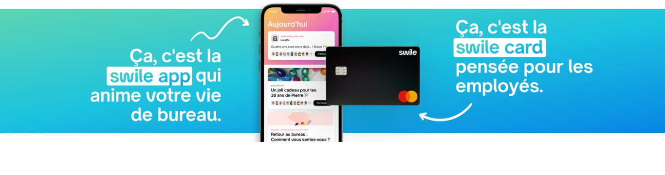 Swile première application dédiée à la vie d’équipe.