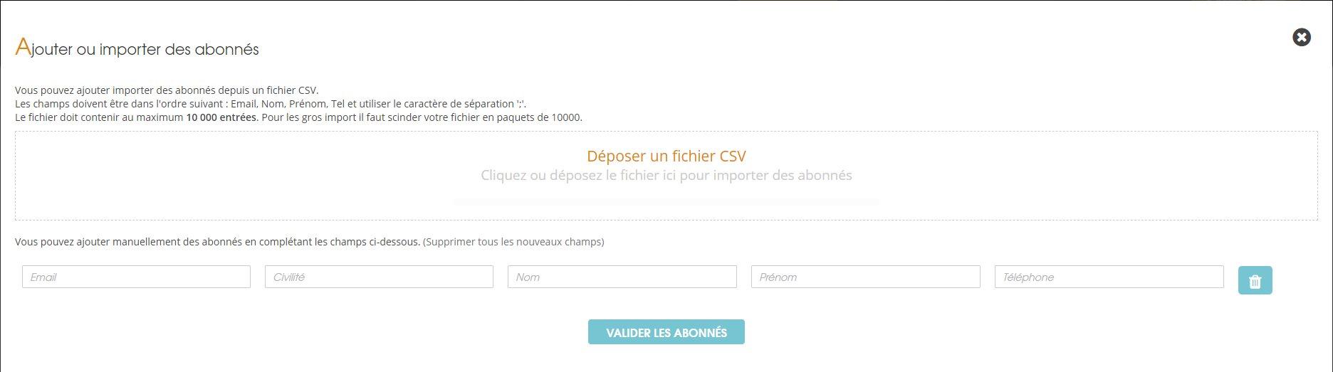 Ajoutez ou importez des abonnés via un fichier CSV Ajoutez ou importez des abonnés via un fichier CSV