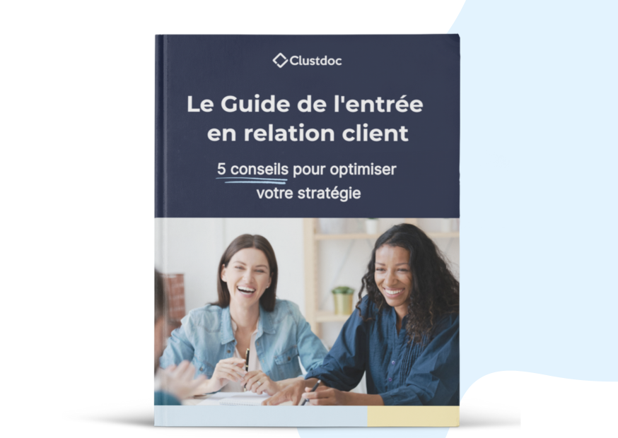 5 conseils pour optimiser votre stratégie d'entrée en relation client