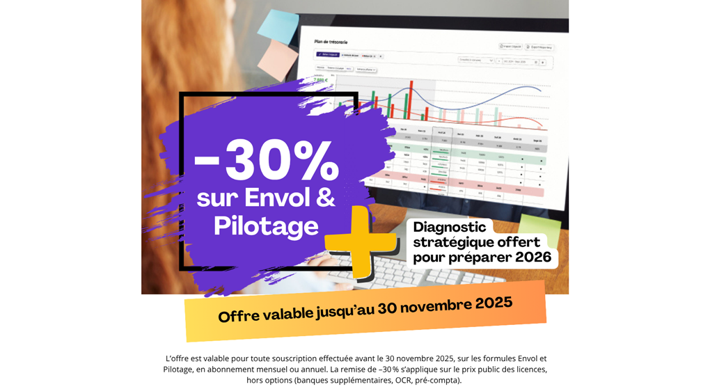 Zenfirst Tréso - -30 % sur les formules Envol et Pilotage + un diagnostic stratégique offert pour préparer 2026. Offre valable jusqu’au 30 novembre 2025.