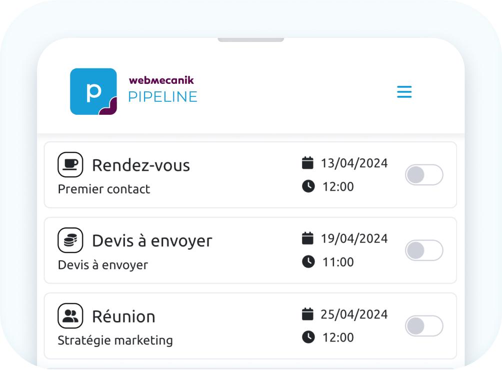 Webmecanik Pipeline - CRM - Sur votre CRM mobile, Créez et suivez vos activités