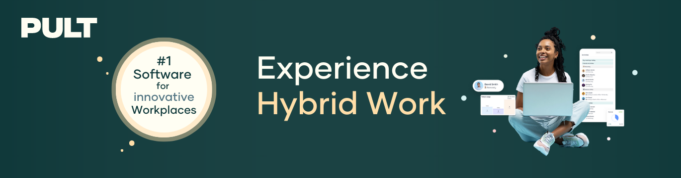 PULT : The all-in-one Hybrid Work Experience platform