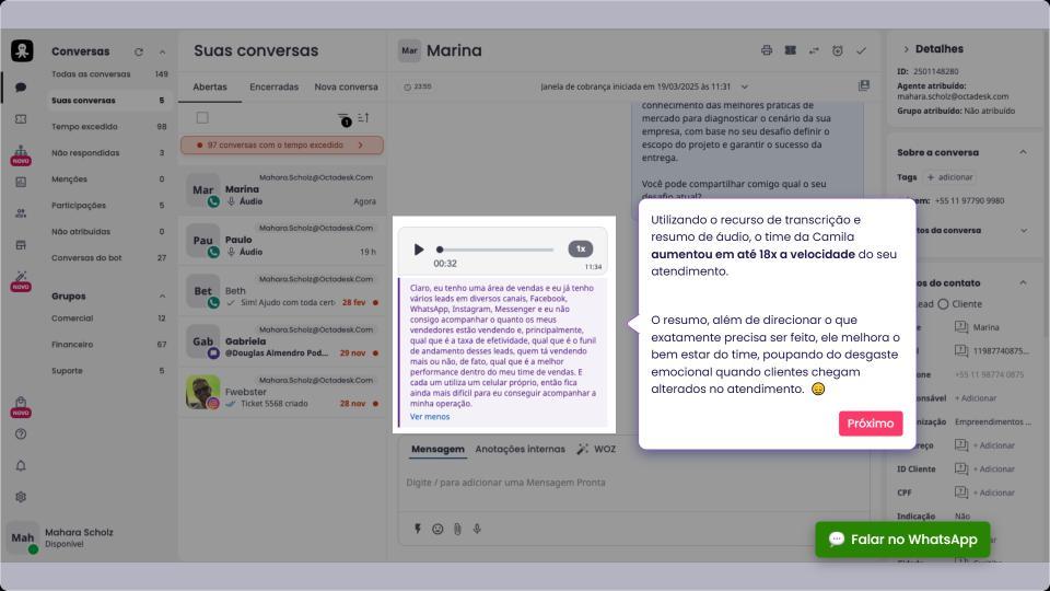 Octadesk - Octadesk optimizes your team’s productivity, for example with its artificial intelligence, which transcribes and summarizes audio for your support team.