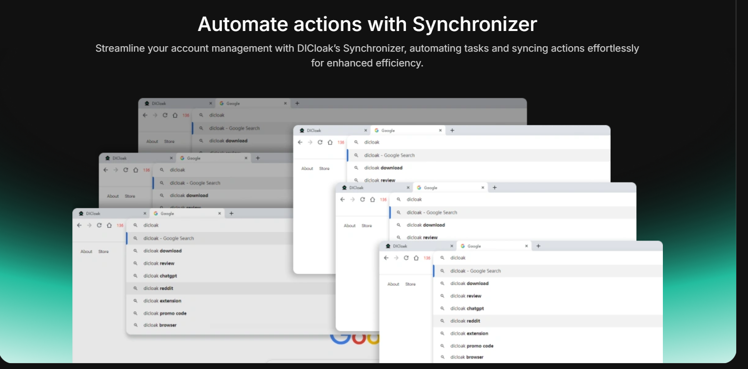 DICloak Antidetect Browser - Streamline your account management with DICloak’s Synchronizer, automating tasks and syncing actions effortlessly for enhanced efficiency.